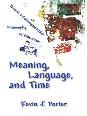 cover image of Meaning, Language, and Time